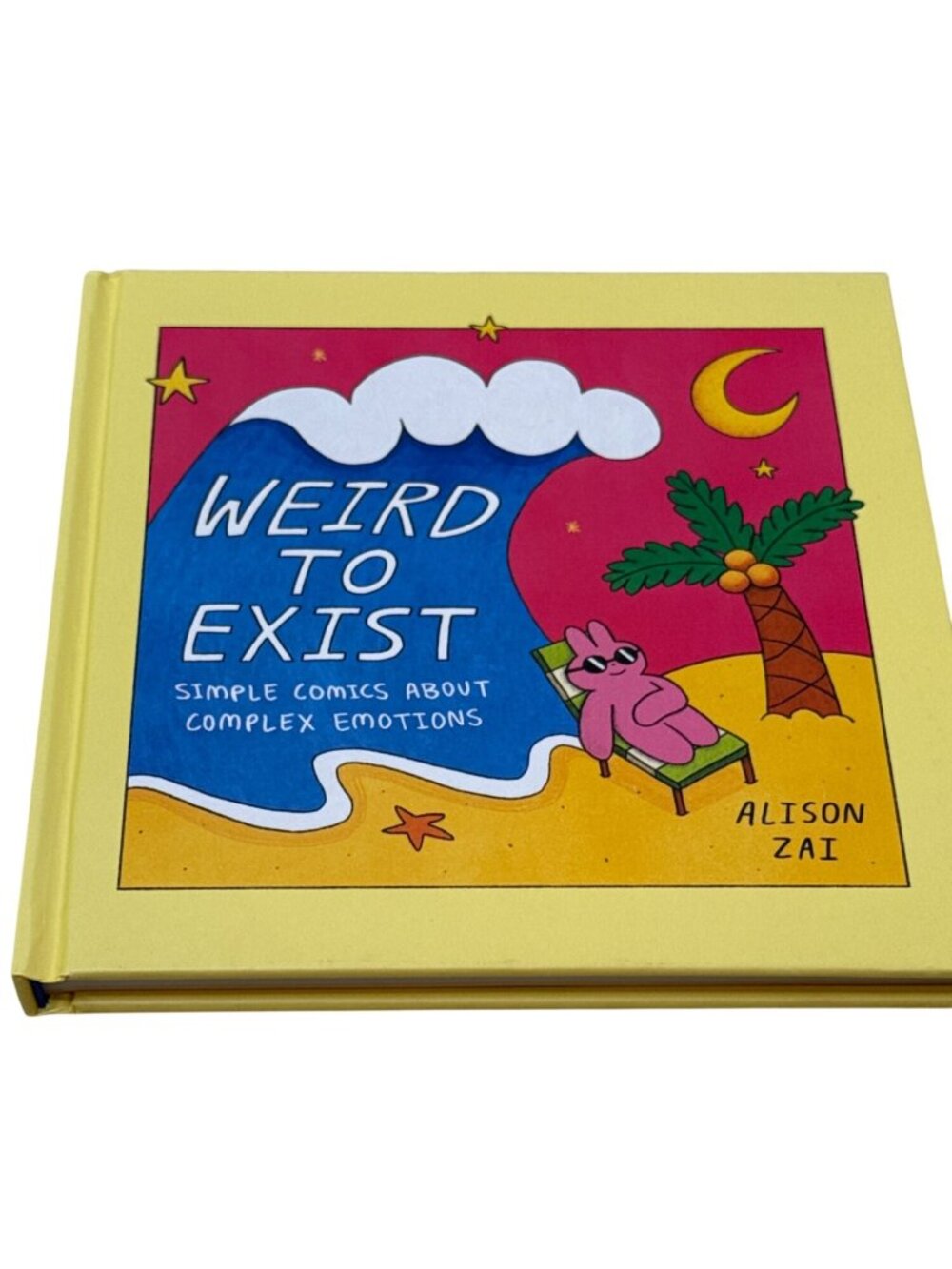 Weird To Exist Alison Zai Hardcover Humor Essays Book